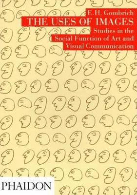 Leonie Gombrich, E.H. Gombrich, E. H. Gombrich - The Uses of Images, Häftad