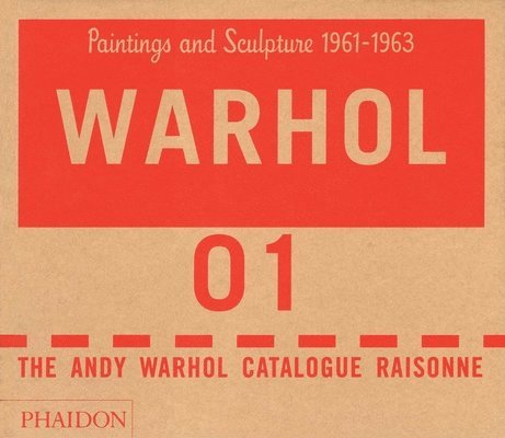 The Andy Warhol Catalogue Raisonn 1