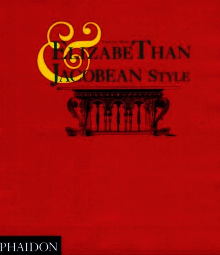 Elizabethan and Jacobean Style