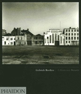 Francesco Bonami - Bonami, F: Gabriele Basilico, Inbunden