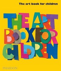 bokomslag The Art Book for Children - Yellow Book