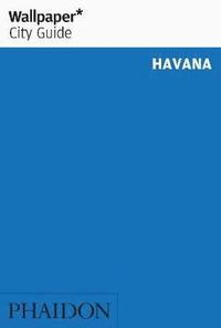 bokomslag Havana 2008 Wallpaper City Guide