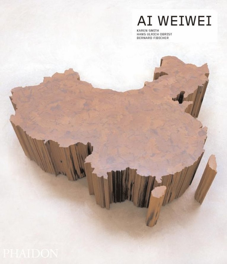 Hans Ulrich Obrist, Karen Smith, Bernard Fibicher - Ai Weiwei, Häftad