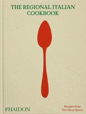 The Silver Spoon Kitchen - Regional Italian Cookbook, Inbunden