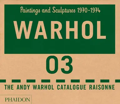 The Andy Warhol Foundation, Sally King-Nero, Neil Printz - Andy Warhol Catalogue Raisonné, Inbunden