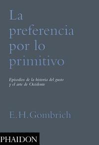 bokomslag La Preferencia de Lo Primitivo (Preference for the Primitive) (Spanish Edition)