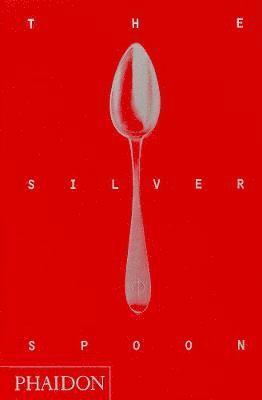 Phaidon - Silver Spoon New Edition, Inbunden