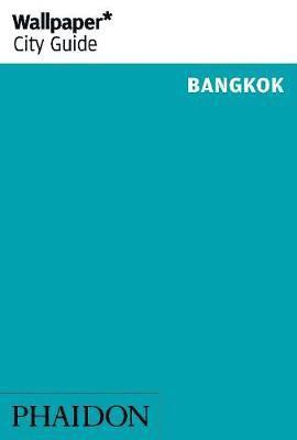 Wallpaper* City Guide Bangkok 2012 1