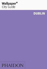 bokomslag Wallpaper City Guide Dublin