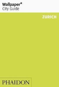 bokomslag Wallpaper City Guide Zurich