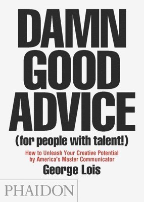 Damn Good Advice (For People with Talent!) 1