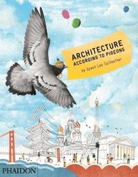 bokomslag Architecture According to Pigeons