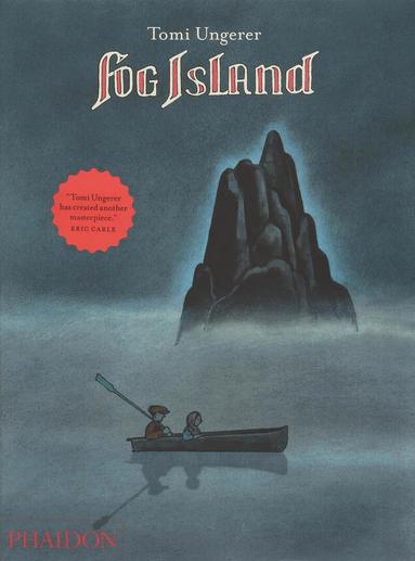 Tomi Ungerer - Fog Island, Inbunden