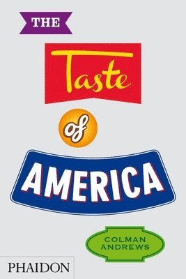 Colman Andrews - Taste of America, Inbunden. Tillgänglighet: Lägg i varukorg