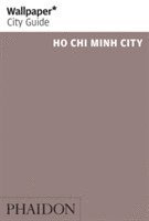 Wallpaper: Wallpaper* City Guide Ho CHI Minh