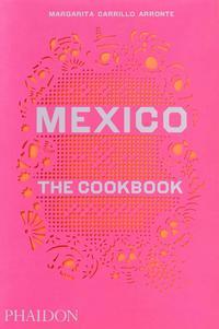 bokomslag Mexico: The Cookbook