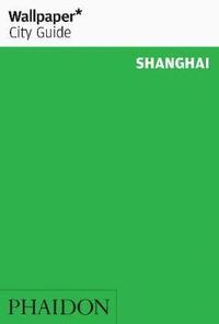 bokomslag Shanghai City Guide 2016