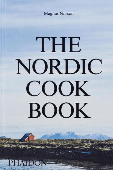 Magnus Nilsson - Nordic Cookbook, Inbunden