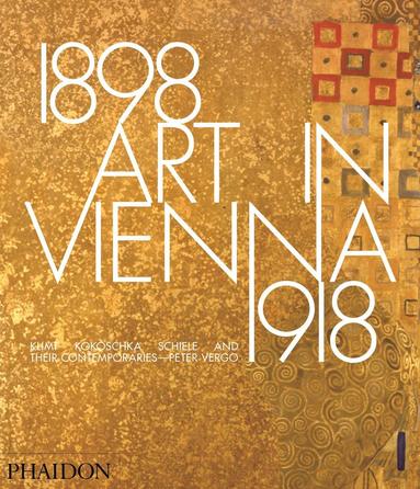 bokomslag Art in Vienna 1898-1918