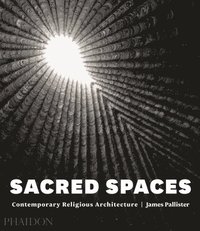 bokomslag Sacred Spaces