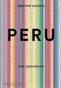 bokomslag Peru: The Cookbook