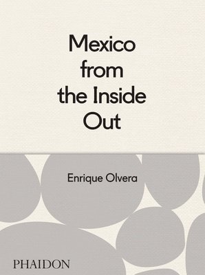 Mexico from the Inside Out 1