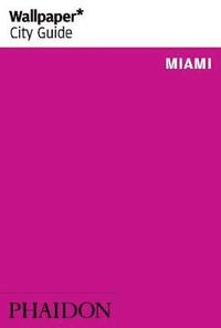 bokomslag Miami 2015 City Guide