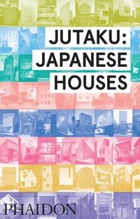 bokomslag Jutaku: Japanese Houses