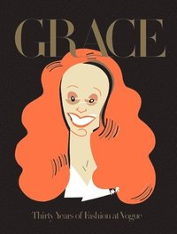 bokomslag Grace: Thirty Years of Fashion at Vogue