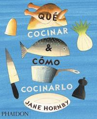 bokomslag Que Cocinar Y Como Cocinarlo (What to Cook and How to Cook It) (Spanish Edition)