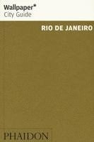 Wallpaper: Wallpaper* City Guide Rio de Janeiro 2016