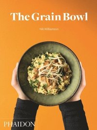 bokomslag The Grain Bowl
