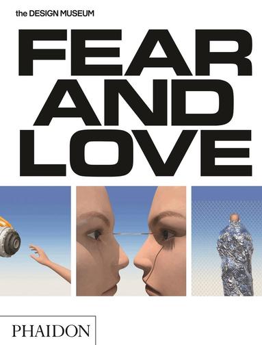 Justin McGuirk, Gonzalo Herrero Delicado - Fear & Love, Häftad
