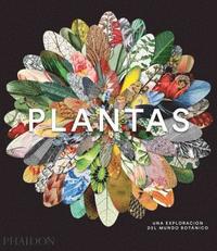 bokomslag Plantas: Una Exploracin del Mundo Botnic (Plant: Exploring the Botanical World) (Spanish Edition)