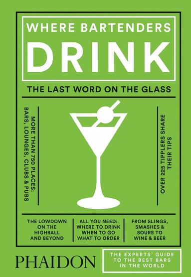 Adrienne Stillman - Where Bartenders Drink, Inbunden