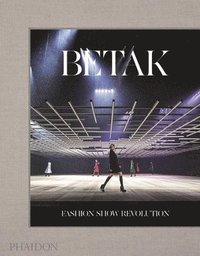 bokomslag Betak: Fashion Show Revolution
