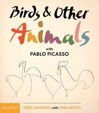 bokomslag Birds & Other Animals: with Pablo Picasso