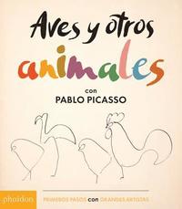 bokomslag Aves Y Otros Animales de Pablo Picasso (Birds & Other Animals with Pablo Picasso) (Spanish Edition)