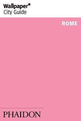 Wallpaper - Wallpaper: Wallpaper* City Guide Rome, Häftad
