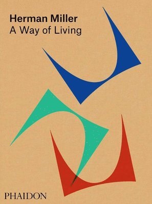 Amy Auscherman, Sam Grawe - Herman Miller: A Way of Living, Inbunden
