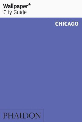 bokomslag Wallpaper* City Guide Chicago