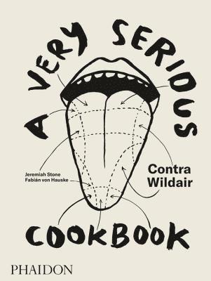 Jeremiah Stone, Fabián Hauske, Alison Roman - Stone, J: Very Serious Cookbook, Inbunden
