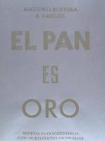 bokomslag El Pan Es Oro: Recetas Extraordinarias Con Ingredientes Ordinarios (Bread Is Gold) (Spanish Edition)