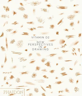 Phaidon Editors - Vitamin D2: New Perspectives in Drawing, Häftad