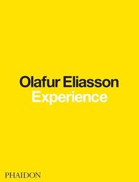 bokomslag Olafur Eliasson: Experience