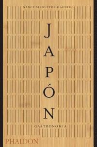 bokomslag Japn. Gastronoma (Japan the Cookbook) (Spanish Edition)