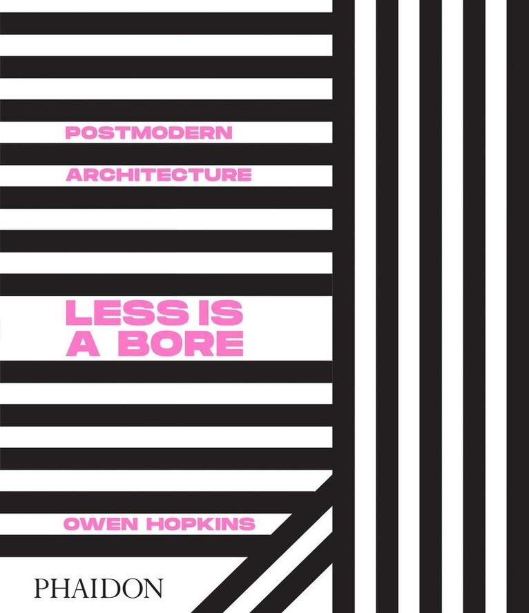 Owen Hopkins - Postmodern Architecture, Inbunden