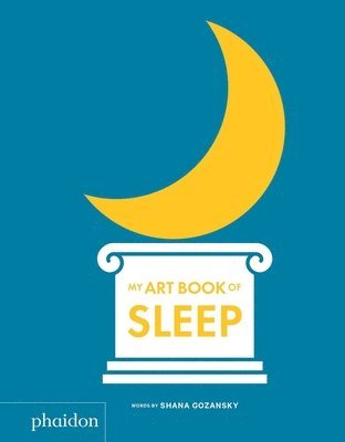 Shana Gozansky - My Art Book of Sleep, Kartonnage