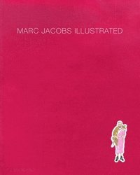 bokomslag Marc Jacobs Illustrated