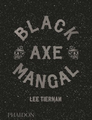 Black Axe Mangal 1